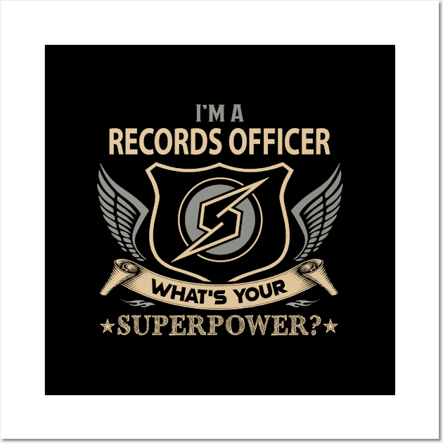 Records Officer T Shirt - Superpower Gift Item Tee Wall Art by Cosimiaart